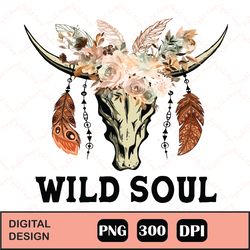 Wild Soul Boho Bull Skull PNG Sublimation Design, Feather Bull Skull Png, Western Bull Skull Png, Gemstone Bull Skull Pn