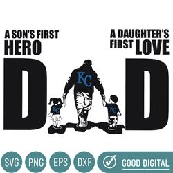 Kansas City Royals Dad A Sons First Hero Daughters First Love Svg, Fathers Day Gift, Baseball Fan Svg, Dad Shirt, Father