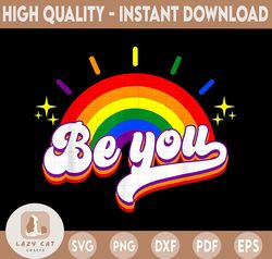 Be You Rainbow Png, Gay Pride Png, LGBT Ally Flag 2022 Png, Lesbian Png, Pride Png, Be Yourself, Lgbtq Ally Png