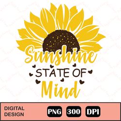 State of Mind Sunflower Sublimation png