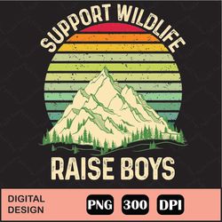 Raise Boys Funny Boy Mom Sublimation, Digital Download Clipart, Sublimation PNG