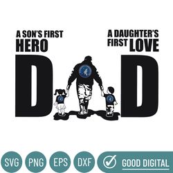 Minnesota Timberwolves Dad A Sons First Hero Daughters First Love Svg, Fathers Day Gift, Baseball Fan Svg, Dad Shirt, Fa
