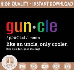 Guncle Funny Svg, Uncle Gay LGBT, Funny Uncle Svg, Uncles Fun Saying Svg, Father's Day Active, Favorite uncle Svg