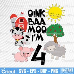Oink Baa Moo I'm Four Boys Girls SVG Cute Farm Animals Themed Birthday Party Short Sleeve Kids svg, dxf