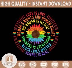Rainbow Love is Love Svg- LGBT black lives matter Svg equality kindness science Svg