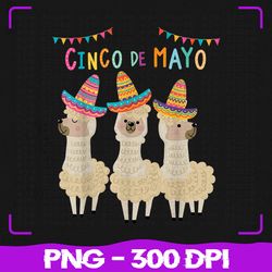 Divertido Cinco De Mayo PNG, Llama No probLlama Mexican 5th May PNG, Sublimation, PNG Files, Sublimation PNG, PNG