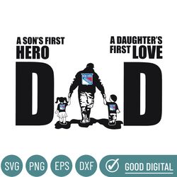New York Rangers Dad A Sons First Hero Daughters First Love Svg, Fathers Day Gift, Baseball Fan Svg, Dad Shirt, Fathers