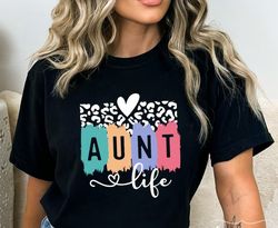 Aunt Life shirt, Aunt shirt, Leopard Aunt shirt, Auntie shirt, Blessed Aunt shirt, Mother's Day shirt