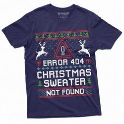 Christmas Ugly Sweater T-shirt Funny Programmer Error 404 sweater not found Costume Party Tee shirt for Xmas Gifts