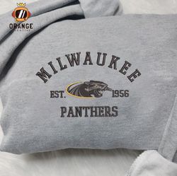 Milwaukee Panthers Embroidered Sweatshirt, NCAA Embroidered Shirt, Milwaukee Panthers Embroidered Hoodie, Unisex T-Shirt