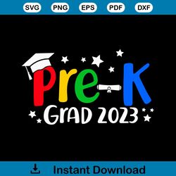 PreK Grad 2023 SVG Graduation SVG Cricut For Files Design