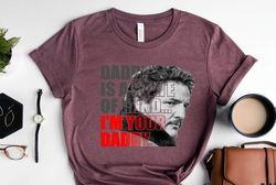 Daddy state of mind Pedro Pascal Shirt, Pedro Pascal Shirt 90s, Father days gift, Pedro Pascal Fan Gifts, 90s
