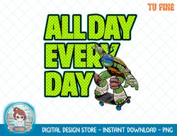 Teenage Mutant Ninja Turtles All Day Every Day Leonardo Tee.png
