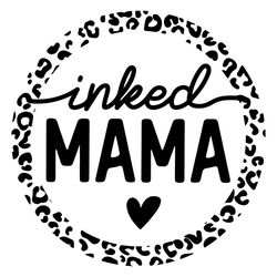 Leopard Inked Mama SVG Mother's Day SVG Cutting Files