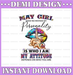 May Girl Hippie - Whisper Words Of Wisdom PNG, Birthday gift, May Birthday Sublimation Printing
