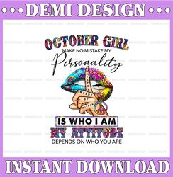 October Girl Hippie - Whisper Words Of Wisdom PNG, Birthday gift, October Birthday Sublimation Printing