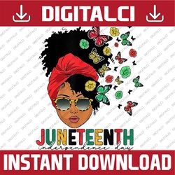 Juneteenth Is My Independence Day Black Queen and Butterfly Juneteenth, Black History Month, BLM, Freedom, Black woman,