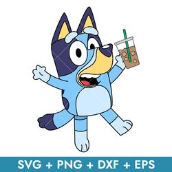 Bluey Coffee Cups Svg, Bluey Svg, Coffee Svg, Png Dxf Eps, Instant Download