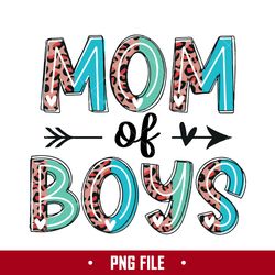Mom Of Boys Png, Mom Png, Mother's Day Png Digital File