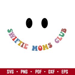 Swiftie Moms Club Svg, Swiftie Mom Svg, Taylor Swift Svg, Png Pdf Dxf Eps File