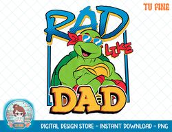 TMNT Rad Like Dad Raphael Premium T-Shirt.png