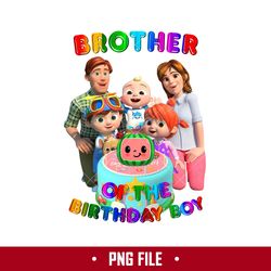 Brother Of The Birthday Boy Png, Cocomelon Birthday Png, Cocomelon Family Png Digital File