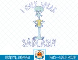 SpongeBob SquarePants Squidward Sarcasm T-Shirt.png