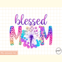 Blessed Mom PNG Sublimation