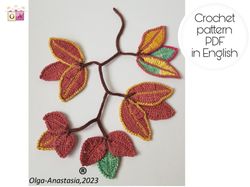 Bright autumn branch 30 , leaves crochet pattern , Leaf  crochet pattern, irish crochet , crochet pattern , leaf crochet