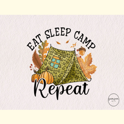 Eat Sleep Camp Repeat Sublimation
