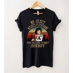 The Dukes Of Hazzard Re-Elect Sheriff Vintage 80S Movies T-Shirt, Gift Tee For You And Friends
