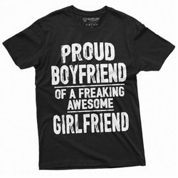 Men's Proud Boyfriend of a freaking awesome girlfriend T-shirt Valentine's day Gift Tee shirt for BF Mens Gifts teeshirt