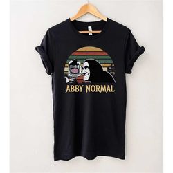 Abby Normal Vintage T-Shirt, Young Frankenstein Shirt, Halloween Shirt Gifts, Gift Tee For You And Your Friends