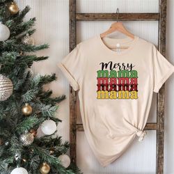 Merry Mama Christmas T-Shirt, Mama Christmas Shirt, Mom Christmas Gift, Christmas Shirt Gift For Mother, Mama 2023 Shirt