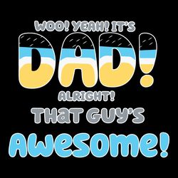 Awesome Cartoon SVG PNG Bluey Dad SVG Cuting Files