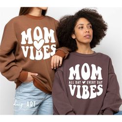 Mom Vibes SVG PNG, Mom Life svg, Mama svg, Mom svg, Mom Mode svg, Mama Vibes svg, Mother's Day svg, Mom Shirt svg, Mom S