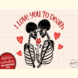 I Love You to Dead Valentine Sublimation