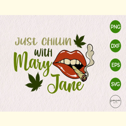 Just Chillin with Mary Jane SVG
