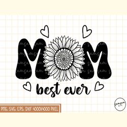 Mom Best Ever Sublimation
