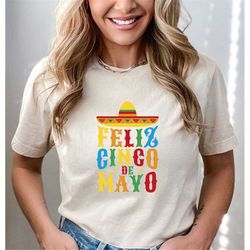 colorful feliz cinco de mayo t-shirt, mexican festival lovers shirt, vintage mexican women gift, mexican party shirt, tr