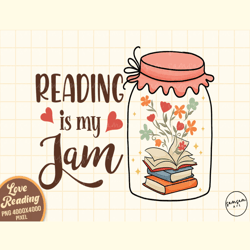 Reading is My Jam PNG Sublimation