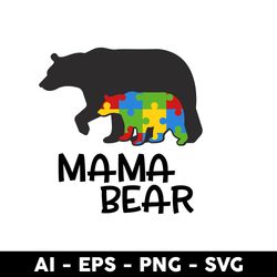 Mama Bear Svg, Mother Bear Svg, Bear Svg, Mama Svg, Mother's Day Svg, Png Dxf Eps Digital File - Digital File
