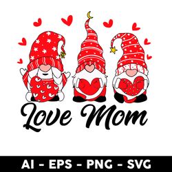 Love Mom Svg, Gnome Love Svg, Gnome Svg, Mother's Day Svg, Png Dxf Eps Digital File - Digital File