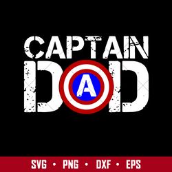 Captain Dad Svg, Superhero Dad Svg, Father's Day Svg, Png Dxf Eps Digital File