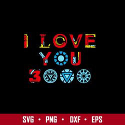 I Love You 300 Svg, Father's Day Svg, Png Dxf Eps  Digital File