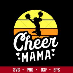 Cheer Mama Svg, Father's Day Svg, Png Dxf Eps Digital File