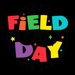 2023 Field Day Fun Day Shirt,School Field Trip SVG Cutting Files