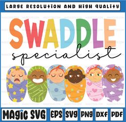 swaddle specialist png, bruh mom life png, mother baby nurse png, mothers day png, digital download