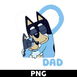 Bluey Best Dad Ever Png, Bluey Dad Png, Bluey Family Png, Cartoon Png, Bluey Png, Bluey Dog Png - Digital File