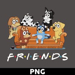 Bluey With Friends Png, Bluey And Friends Png, Bluey Png, Bluey Dog Png, Cartoon Png - Digital File
